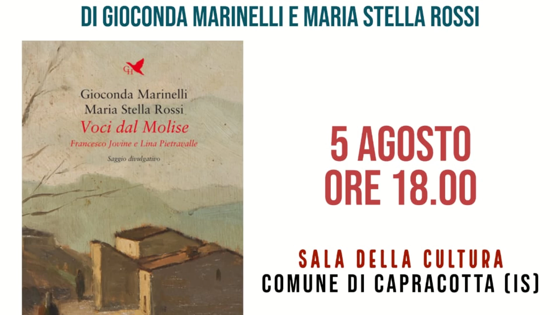 Cultura: sabato 5 agosto a Capracotta la presentazione di “Voci dal Molise Francesco Jovine-Lina Pietravalle”.